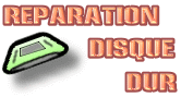 Reparation disque dur