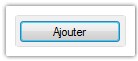 Bouton Ajouter