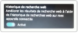 Activer ou desactiver historique de recherche Web