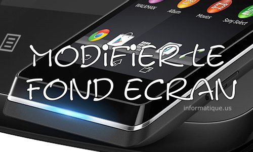 Photo smartphone modification du fond ecran